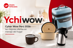 Cyber Wow Perú 2026: las mejores ofertas en menaje del hogar